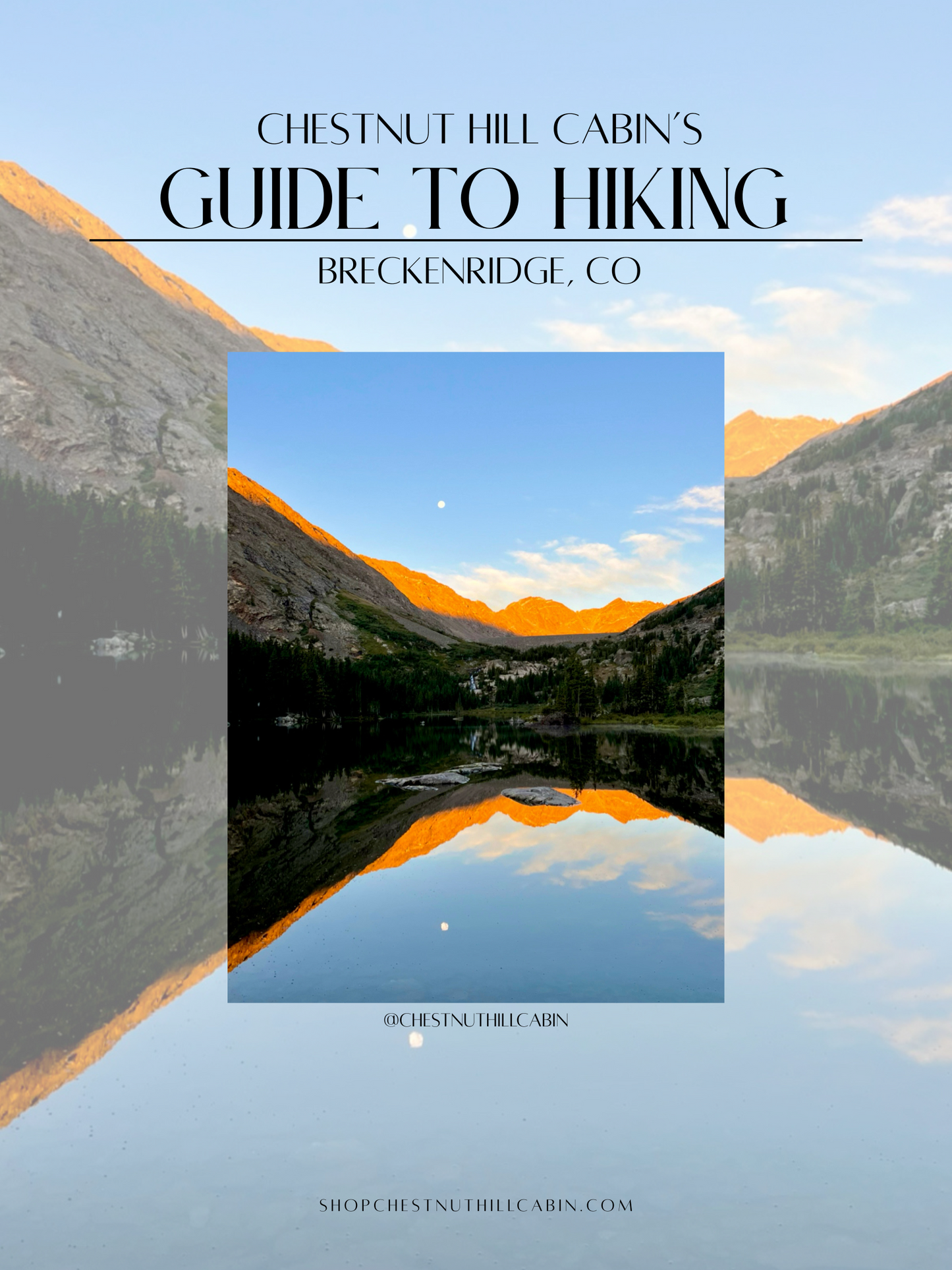 Chestnut Hill Cabin's Guide To Hiking Breckenridge, CO